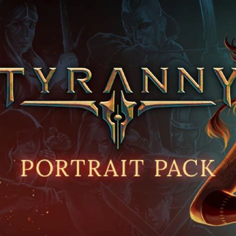 Tyranny Portrait Pack