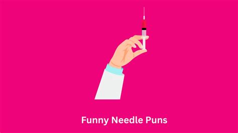 90 Funny Needle Puns