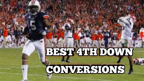 Best 4th Down Conversions In College Football History Compilation Part