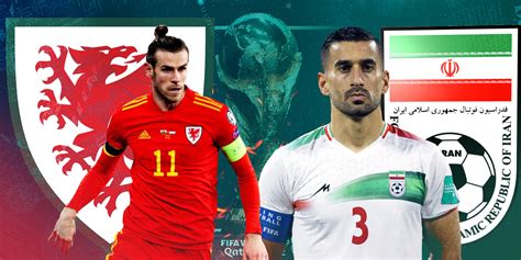 FIFA World Cup 2022 Wales Vs Iran Blogg Buzz