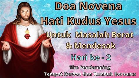 Novena Hati Kudus Yesus Tak Pernah Gagal Hari Ke 2 29 Juni 2023 YouTube