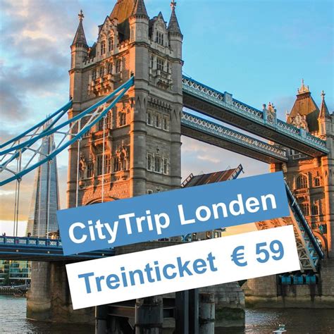 Een CityTrip Naar Londen Maken U Reist Al Met De Trein Vanaf 59 Naar