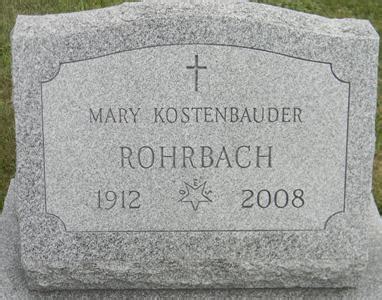 Mary Kostenbauder Rohrbach Memorial Find A Grave