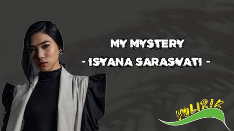 My Mystery Isyana Sarasvati Lirik Lagu Youtube