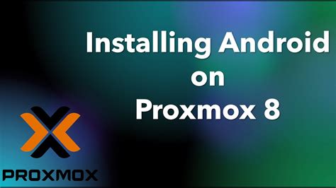 How To Install Android On Proxmox 8 YouTube