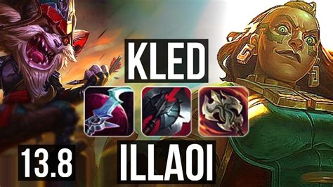 Kled Vs Illaoi Top Solo Kills Legendary Games