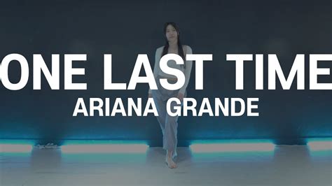 One Last Time Ariana Grande Moon B Choreography THE CODE DANCE