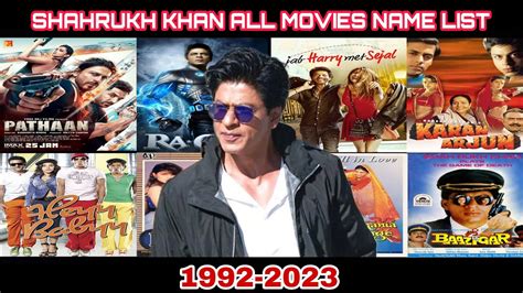 Shahrukh Khan All Movies Name List Shahrukh Khan All Films Name List