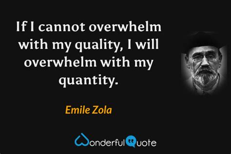 Emile Zola Quotes Wonderfulquote