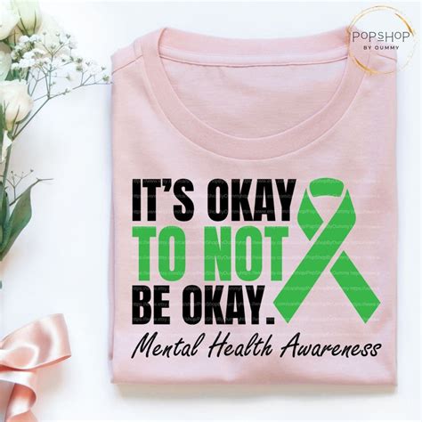 Its Okay To Not Be Okay Svg Mental Health Awareness Svg Etsy