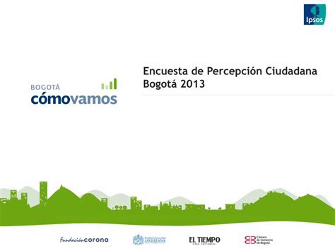 Pdf Encuesta De Percepción Ciudadana Bogotá 2013 Pdfslide Net