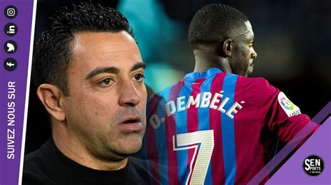 Xavi Annonce Le D Part Dousmane Demb L Au Psg Avec Trist Sse Youtube