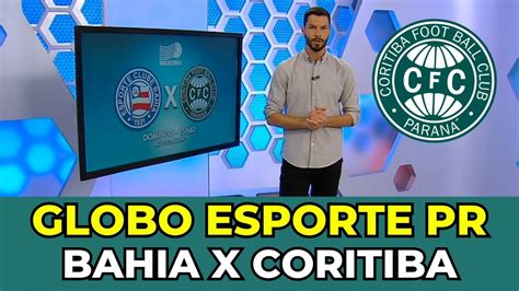 Globo Esporte Pr Coritiba Coritiba Come A A Ganhar A Cara De