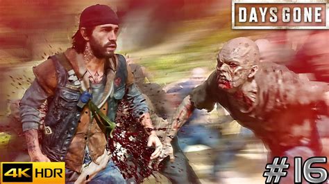 DAYS GONE Fight With Zombies Walkthrough GamePlay 4K Part 16