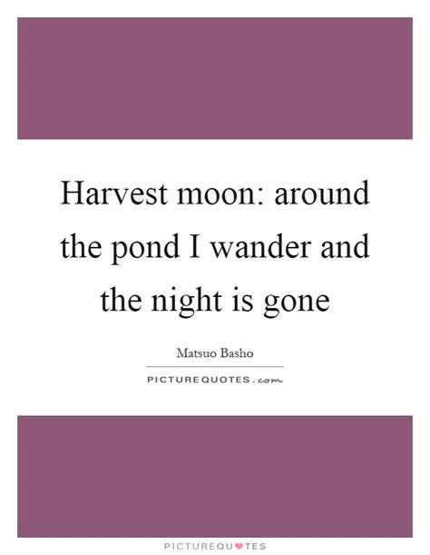 Harvest Moon Quotes & Sayings | Harvest Moon Picture Quotes