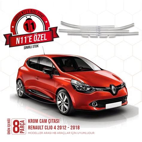 Renault Clio 4 Krom Cam Çıtası 8 Parça 2012 2018 HB En Çok Satan