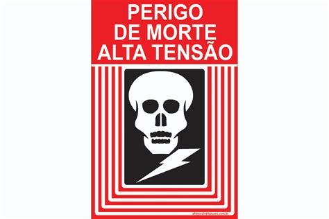 Placa Perigo De Morte Alta Tens O Afonso Sinaliza Es