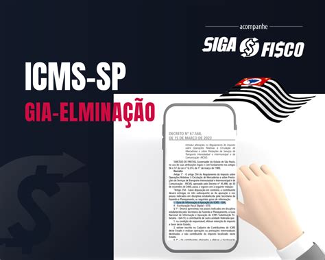 ICMS SP Decreto sinaliza eliminação da GIA Siga o Fisco