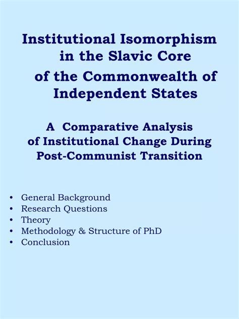 Ppt Institutional Isomorphism In The Slavic Core Of The Commonwealth