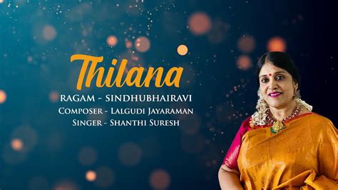 Thillana Sindhubhairavi Raga Shanthi Suresh Youtube