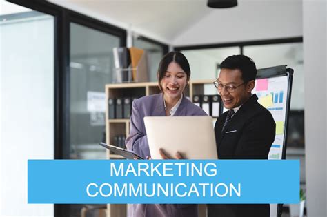 Marketing Communication Pengertian Tujuan Dan Strateginya