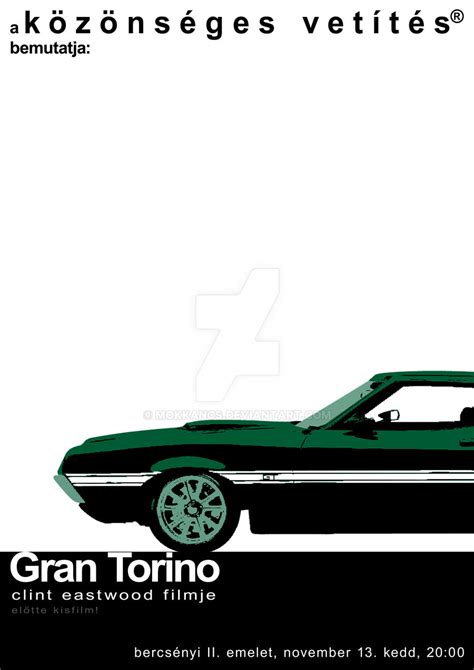 Gran Torino Poster by Mokkancs on DeviantArt