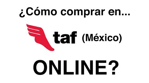 Cómo comprar en TAF México ONLINE Mi experiencia tutorial y unboxing