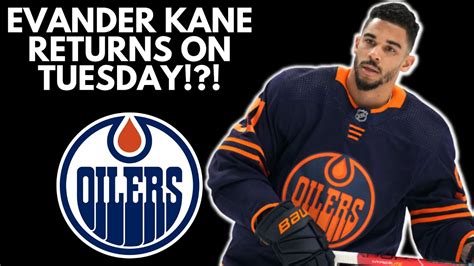 Evander Kane RETURN TUESDAY Vs Seattle Kraken RE Tim Peel Tweet On