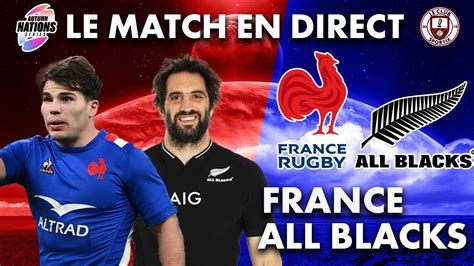 LIVE FRANCE NOUVELLE ZÉLANDE Le match en direct Rugby