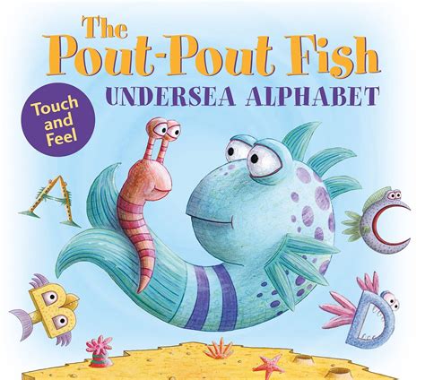 Pout Pout Fish Undersea Alphabet The Touch And Feel Pout Pout Fish