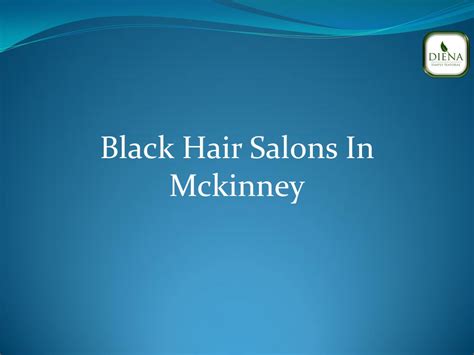 PPT Black Hair Salons In Mckinney PowerPoint Presentation Free