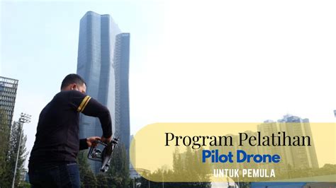 Program Pelatihan Pilot Drone Untuk Pemula Jsp Jakarta School Of