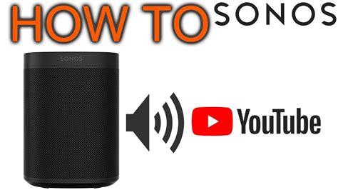 How To Listen Youtube On Sonos Youtube