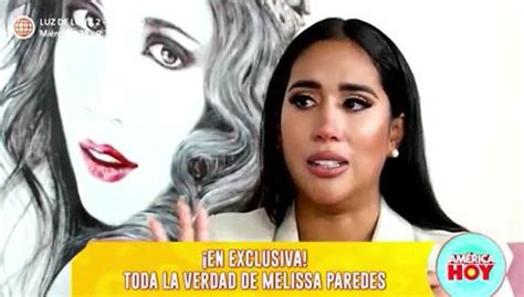 Melissa Paredes Asegura Que No Es Una V Ctima Lloro Porque Me Duelen