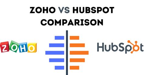 Zoho Vs Hubspot Comparison