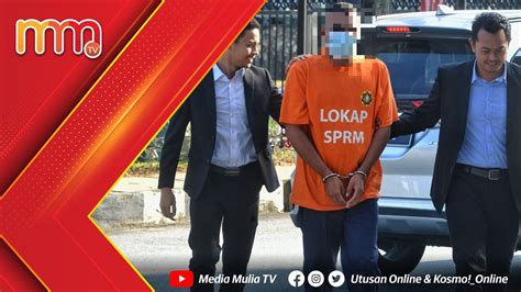 Ketua Pembantu Tadbir Sekolah Ditahan Sprm Kemuka Tuntutan Palsu Youtube