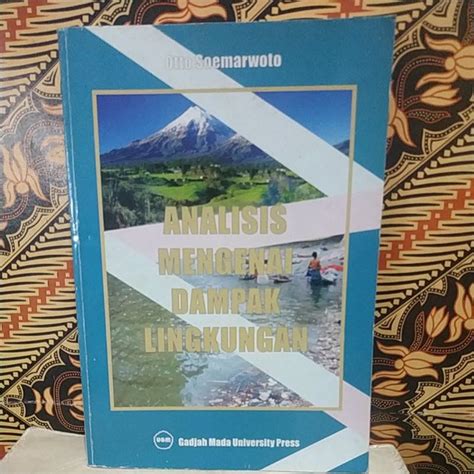 Jual Buku Analisis Mengenai Dampak Lingkungan Otto Soemarwoto Shopee