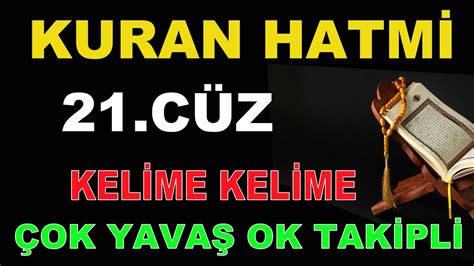 Kuran Hatm C Z Ok Yava Hat M Mukabele Tecv Dl Kurani Ker M