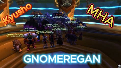 Kyusho And MHA Guild Clear GNOMEREGAN Sod Wow Classic Mmorpg