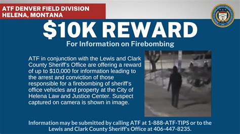 Atf Offering Up To 10k Reward For Info On Helena Firebombing