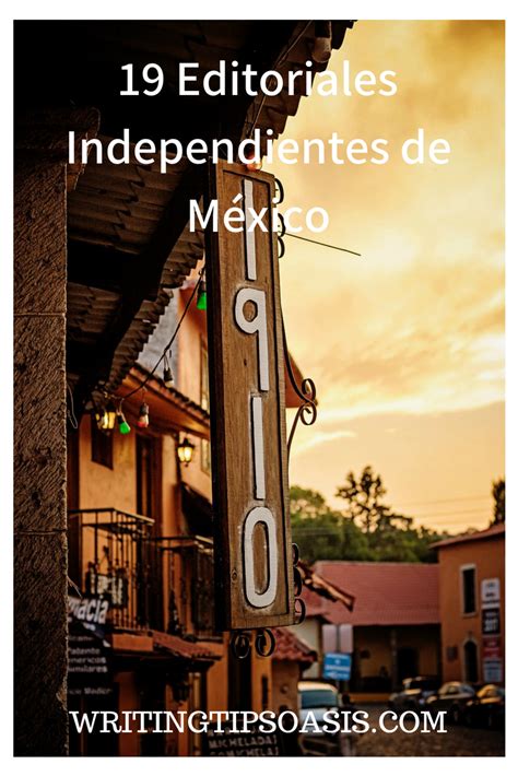 19 Editoriales Independientes de México Writing Tips Oasis