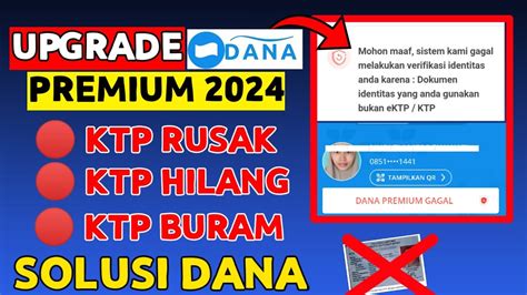 Cara Upgrade Dana Premium Ktp Rusak Apakah Bisa Youtube