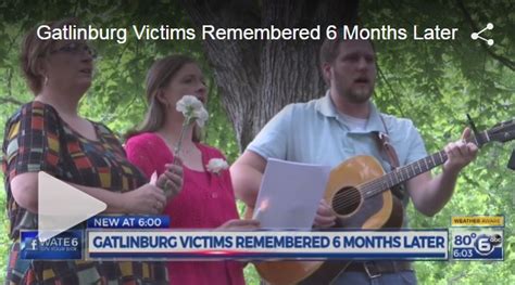 Gatlinburg Survivors Hold Memorial For Wildfire Victims 6 Months Later