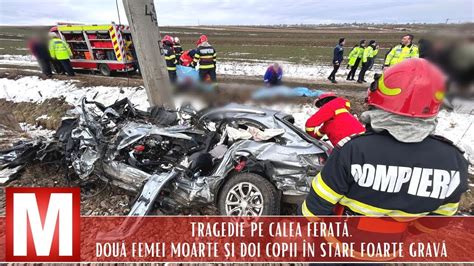 Două femei decedate și doi copii în stare gravă după ce mașina în care