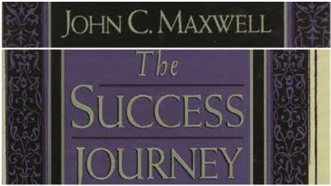 Personal Development The Success Journey John C Maxwell Youtube