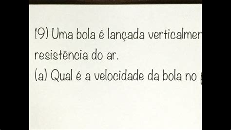 Uma Bola é Lançada Verticalmente Para Cima