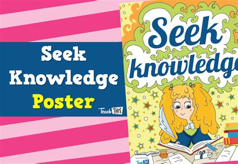 Seek Knowledge Poster Teacher Resources And Classroom Games Teach