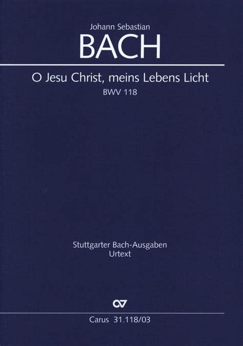 Motet Bwv O Jesu Christ Meins Lebens Licht Bach Partition