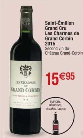 Promo Saint émilion Grand Cru Les Charmes De Grand Corbin 2015 chez