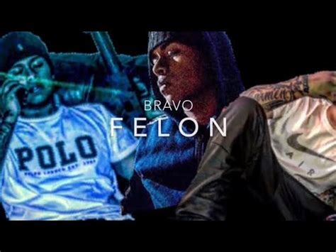 FELON Lyric Video Bravo The Bag Chaser YouTube